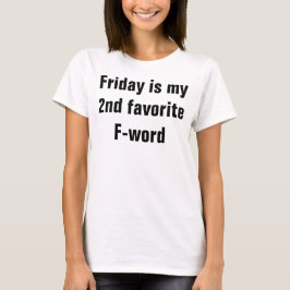 Camiseta Sexta é minha palavra-f favorita do segundo