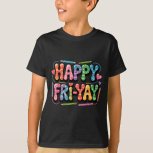 Camiseta Sexta-feira Feliz Professor Fritar Yay Sexta-feira