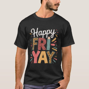 Camiseta Sexta-feira Feliz Professor Sexta-feira Final de S