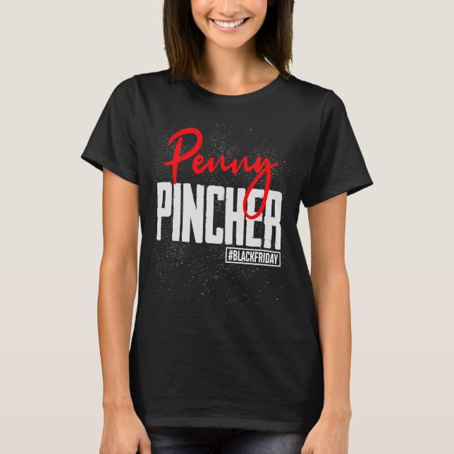 Camiseta Sexta-Feira Negra Comprando o Esquadrão Penny Pinc (Frente)