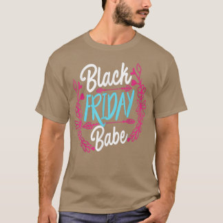 Camiseta Sexta-Feira Negra Engraçada BabeThankiness