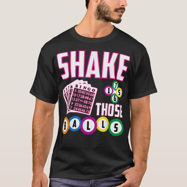 Camiseta Shake Those Balls Funny Bingo (Frente)