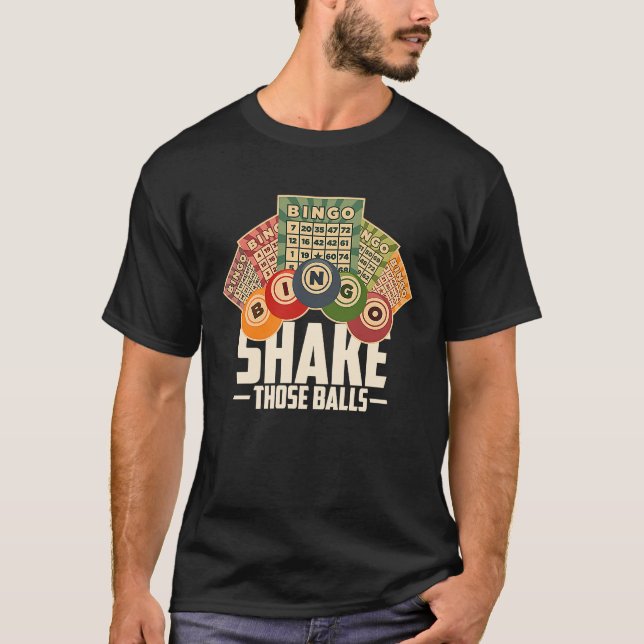 Camiseta Shake Those Balls Funny Bingo T (Frente)