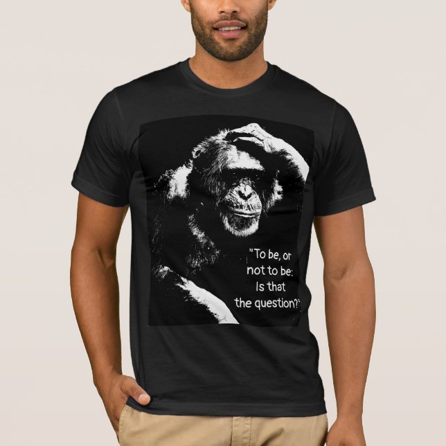 Camiseta Shakespeare Citação Pop de Arte Pensando Macaco (Frente)