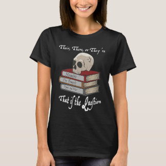 Camiseta Shakespeare Parody Quote Their There They're Engli