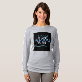 Camiseta Shalom Shalom Peace Be Ainda T-Shirt (Longa Folha)