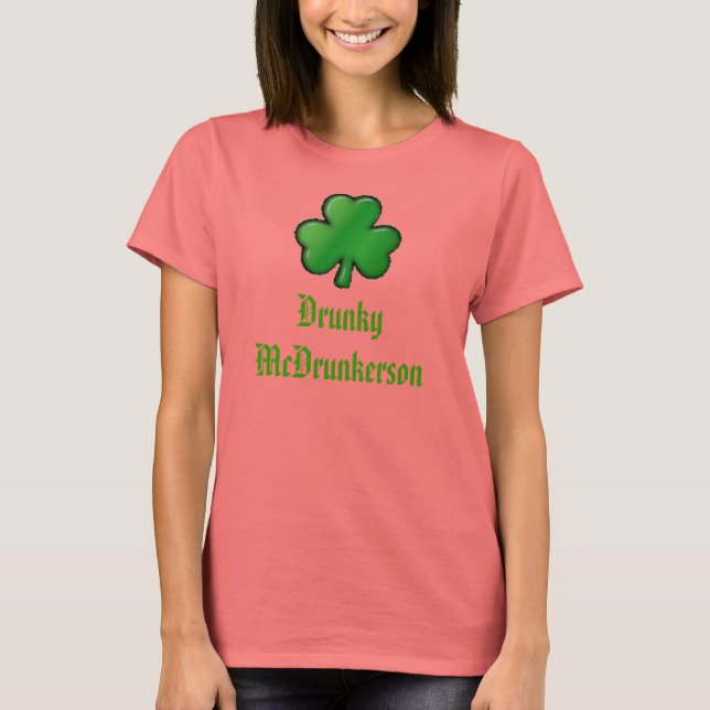 Camiseta shamrock, Drunky McDrunkerson (Frente)