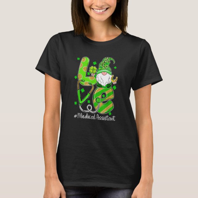 Camiseta Shamrock Gnome Love Medical Assistant St Patricks  (Frente)