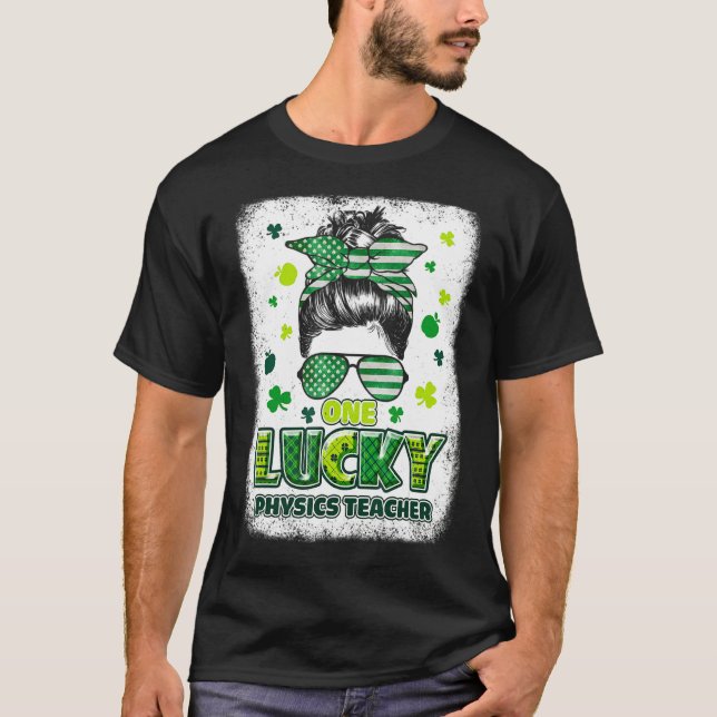 Camiseta Shamrock One Lucky Physics Professor Messy Bun Pat (Frente)