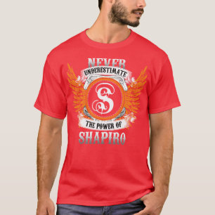 Camiseta Shapiro Name Shirt Nunca Subestima A Potência O