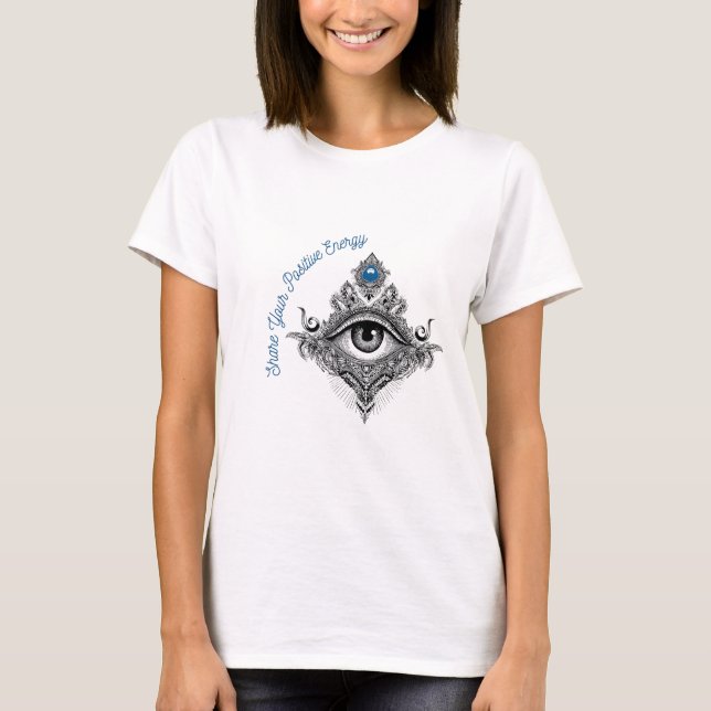 Camiseta Share Your Positive Energy All Seeing Eye Women's (Frente)