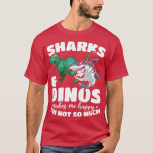 Camiseta Sharks & Dinos Makes Me Happy You Not So Much Shar