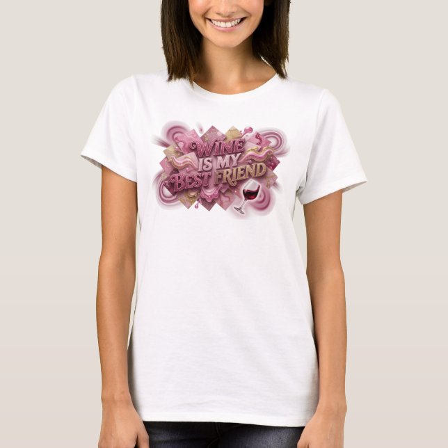 Camiseta Sharp Pink WINE IS MY BEST FRIEND (Frente)