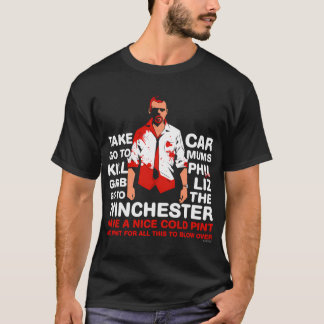 Camiseta Shaun dos Mortos - Vá para o Winchester e espere