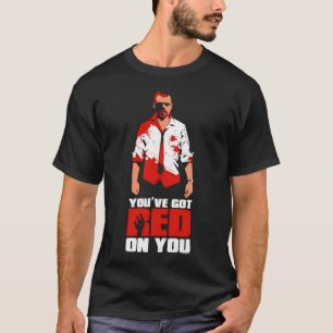 Camiseta Shaun of the Dead - Você Está com Vermelho em Você