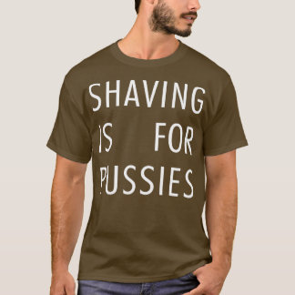 CAMISETA SHAVING É PARA PUSSIAS