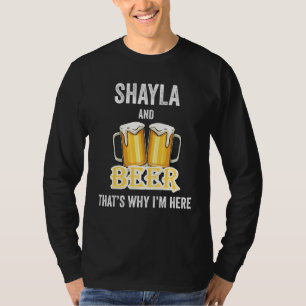 Camiseta Shayla e Beer É por isso que estou aqui