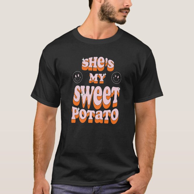 Camiseta She Is My Sweet Potato I Yam (Frente)