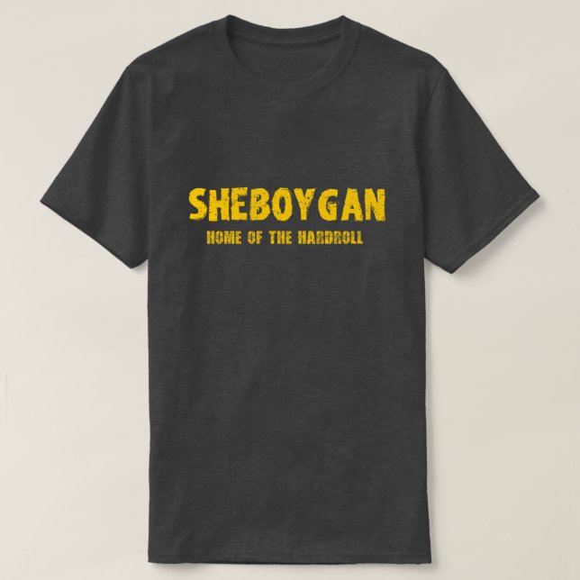 Camiseta Sheboygan - Home do Tshirt de Hardroll (Frente do Design)