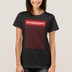 Camiseta Sheeesh box meme wow legal jesus