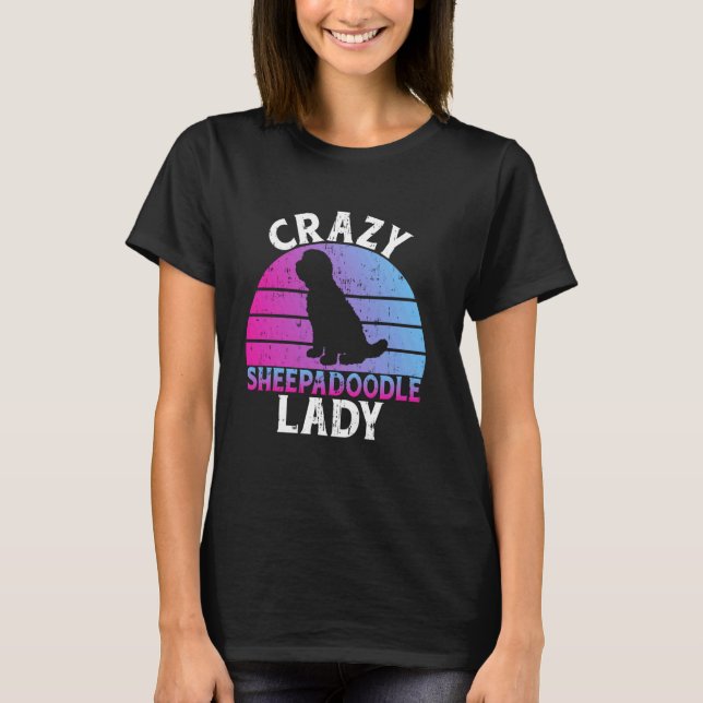 Camiseta Sheepadoodle Lady Sheepadoodle Louco (Frente)