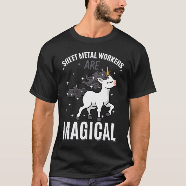 Camiseta Sheet Metal Workers Are Magical Unicorn Job Profes (Frente)