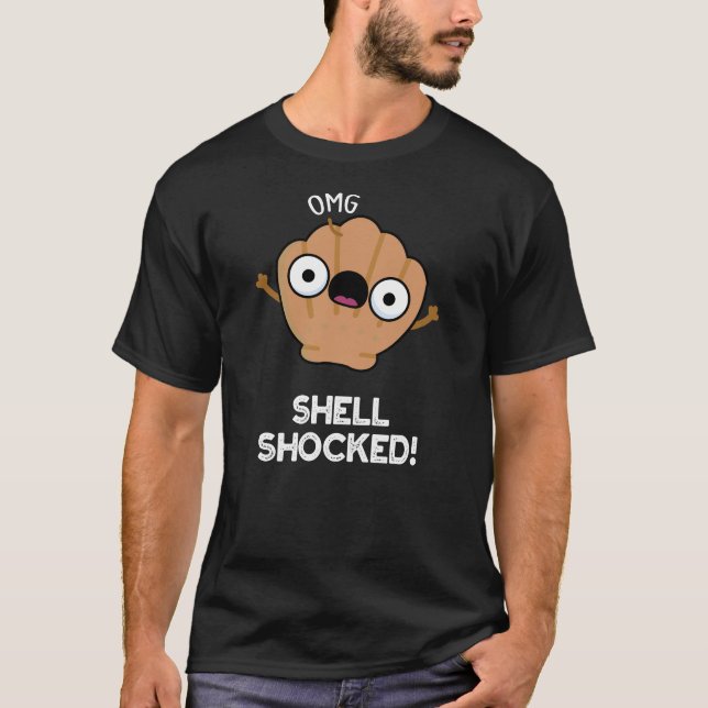 Camiseta Shell Shocked Funny Seashell Pun Dark BG (Frente)