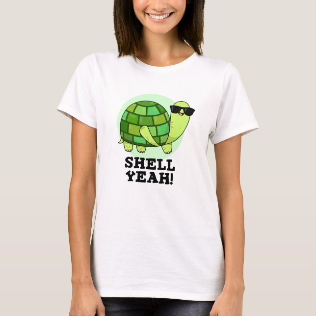Camiseta Shell Sim Engraçado Tortoise Pun (Frente)