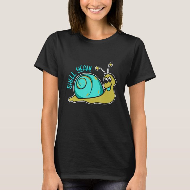 Camiseta Shell Sim Snail Pun Caracol Aqueciculturação (Frente)