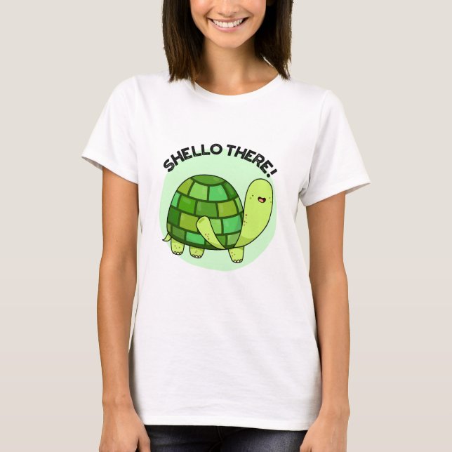 Camiseta Shello Ali Engraçado Tortoise Pun (Frente)
