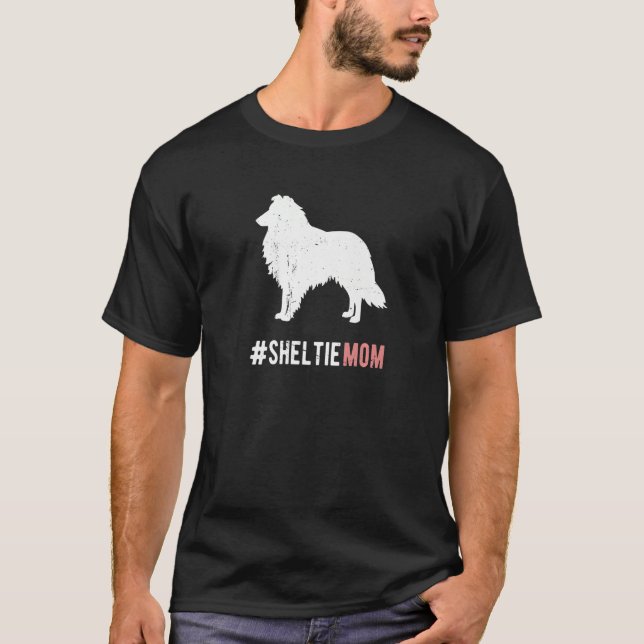 Camiseta Sheltie Dog Mom Funny Womens Sheltie Dog Gift Mom  (Frente)