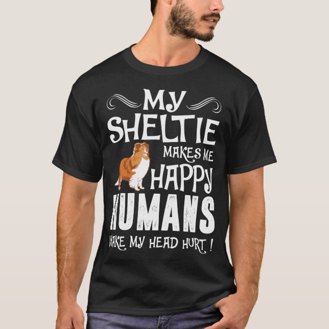 Camiseta Sheltie faz-me seres humanos felizes fazer a (Frente)