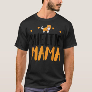 Camiseta Sheltie Mama Funny Shetland Sheepdog Proprietário