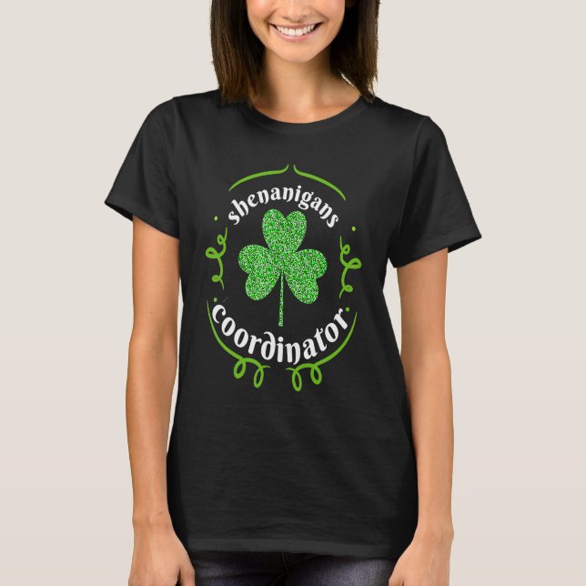 Camiseta Shenanigans Coordinator Matching Teacher St Patric (Frente)
