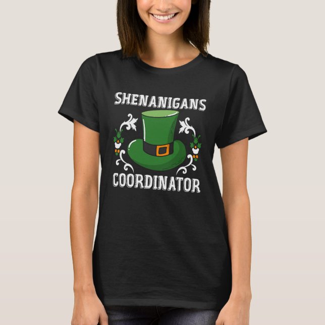 Camiseta Shenanigans Coordinator  St Patricks Day Teacher   (Frente)