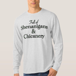 Camiseta Shenanigans e Chicanery