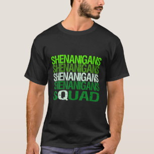 Camiseta Shenanigans Esquadrão Ruas Engraçadas.