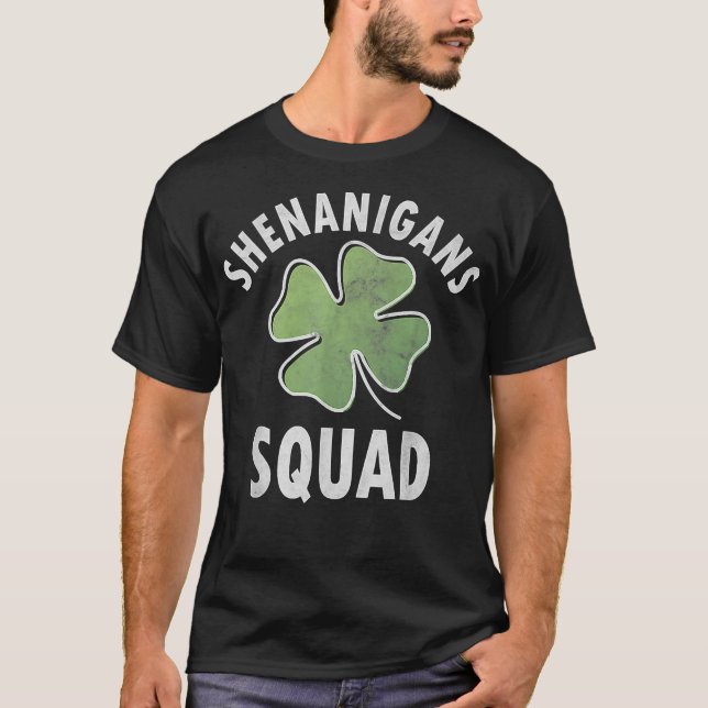 Camiseta Shenanigans Squad Irish Shamrock Funny Santo Patri (Frente)