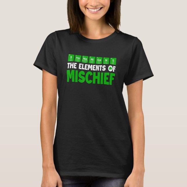 Camiseta Shenanigans The Elements of Mischief Chemistry St  (Frente)