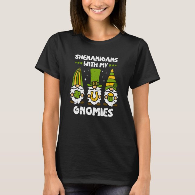 Camiseta Shenanigans with My Gnomies Gnomes Happy St Patric (Frente)