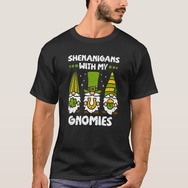 Camiseta Shenanigans with My Gnomies Gnomes Happy St Patric (Frente)