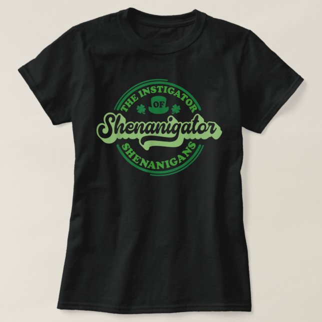 Camiseta Shenanigator Instigador De Shenanigans Funny S (Frente do Design)