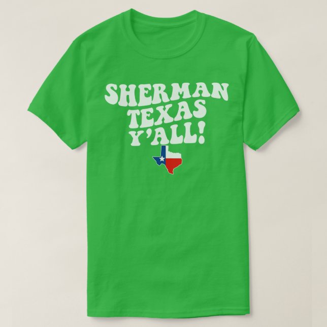 Camiseta Sherman Texas TX Flag Cute Southern Say Texas (Frente do Design)