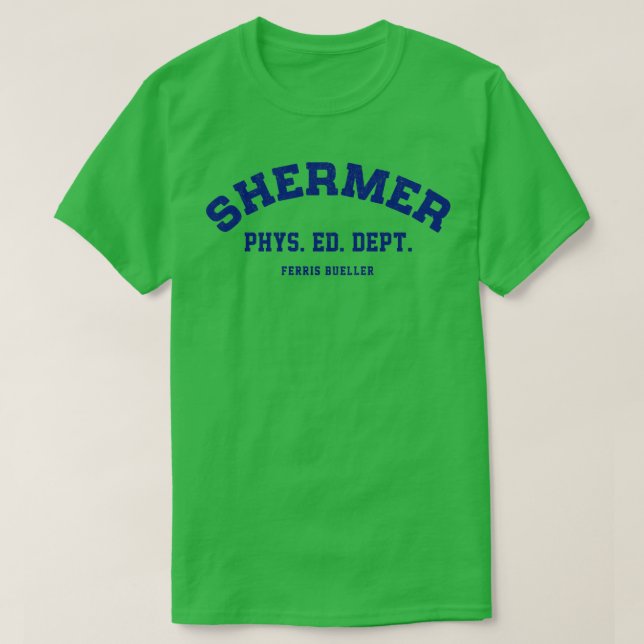 Camiseta Shermer Phys Ed Dept Ferris Bueller (Frente do Design)