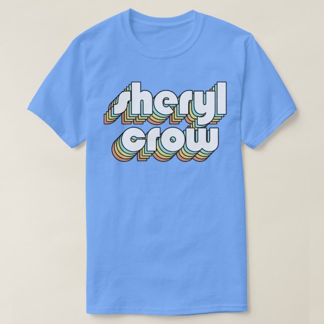 Camiseta Sheryl Crow Retro Rainbow Tipografia Estilo Desvan (Frente do Design)