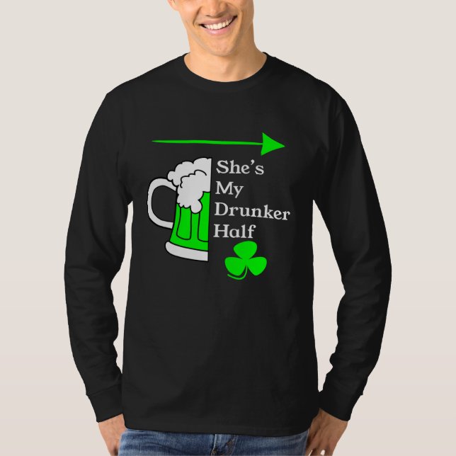 Camiseta She's My Drunker Half Saint Patrick's Day Couples (Frente)