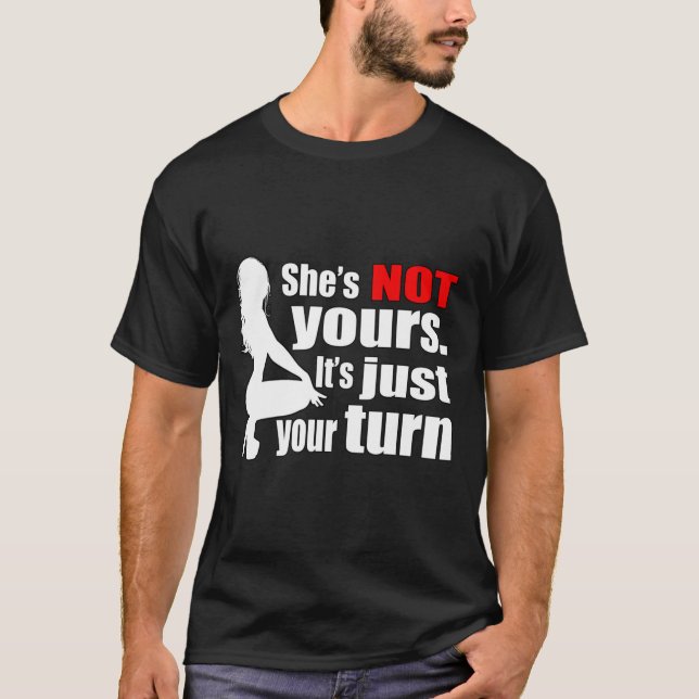 Camiseta Shes NOT yours Its just your turn red pill Mgtow M (Frente)