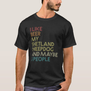 Camiseta Shetland Sheepdog Dog Owner Beer Lover Engraçado