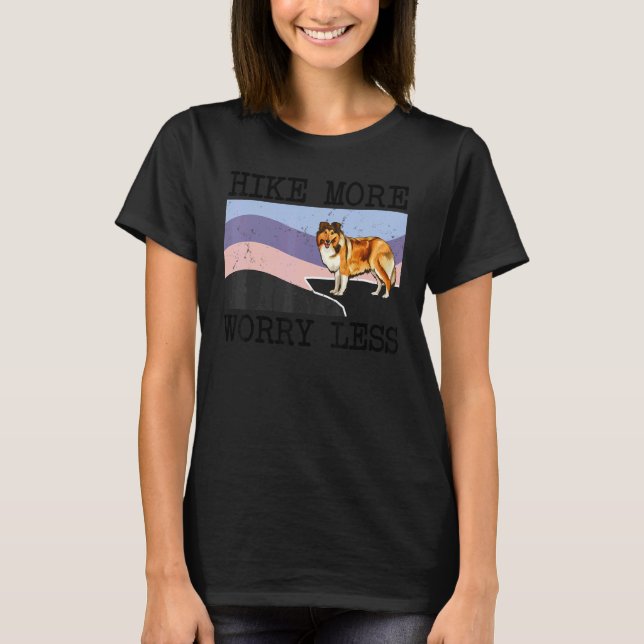 Camiseta Shetland Sheepdog Hike More Worry Less Graphic Hik (Frente)