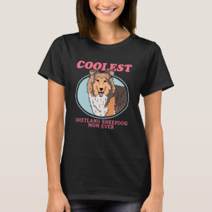 Camiseta Shetland Sheepdog Mãe Proprietário do Cachorro She